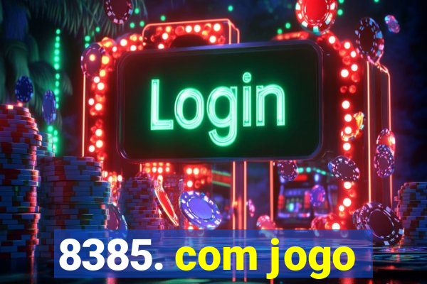 8385. com jogo